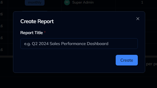 Open Create Report Modal